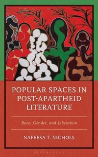 Produktbild: Popular Spaces in Post-Apartheid Literature