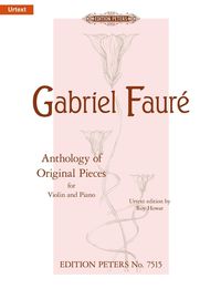 Produktbild: Faur&eacute;, G: Anthology of Original Pieces for Violin and Piano