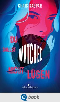 Produktbild: Watched. Du sollst (nicht) l&uuml;gen
