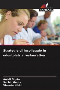 Produktbild: Strategie di incollaggio in odontoiatria restaurativa