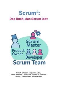 Produktbild: Scrum&sup2;: Das Buch, das Scrum lebt