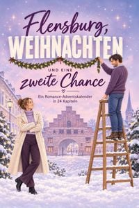 Produktbild: Flensburg, Weihnachten und eine zweite Chance