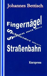 Produktbild: Fingern&auml;gel schneidet man selten mit der Stra&szlig;enbahn