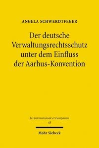 Produktbild: Der deutsche Verwaltungsrechtsschutz unter dem Einfluss der Aarhus-Konvention