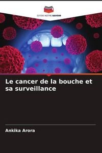 Produktbild: Le cancer de la bouche et sa surveillance