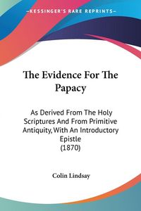 Produktbild: The Evidence For The Papacy