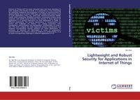 Produktbild: Lightweight and Robust Security for Applications in Internet of Things