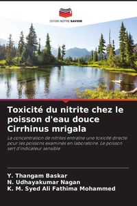 Produktbild: Toxicit&eacute; du nitrite chez le poisson d'eau douce Cirrhinus mrigala