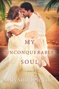 Produktbild: My Unconquerable Soul (Linley & Patrick #2)