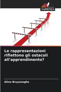 Produktbild: Le rappresentazioni riflettono gli ostacoli all'apprendimento?