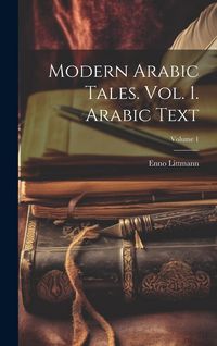 Produktbild: Modern Arabic Tales. Vol. 1. Arabic Text; Volume 1