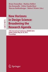 Produktbild: New Horizons in Design Science: Broadening the Research Agenda