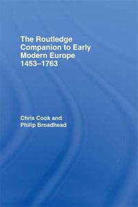 Produktbild: The Routledge Companion to Early Modern Europe, 1453-1763