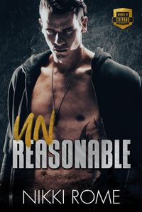 Produktbild: Unreasonable (Heroes of Calvano Security, #4)