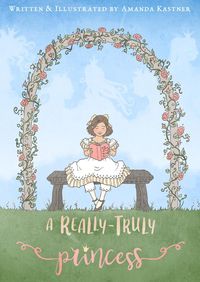 Produktbild: A Really-Truly Princess