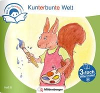 Produktbild: Zeit f&uuml;r Geschichten &ndash; 3-fach differenziert, Heft 8: Kunterbunte Welt &ndash; B