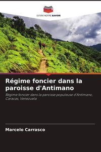 Produktbild: R&eacute;gime foncier dans la paroisse d'Antimano