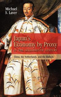Produktbild: Japan's Economy by Proxy in the Seventeenth Century