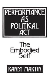 Produktbild: Performance as Political Act