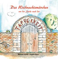 Bild vom Artikel Das Weihnachtsmärchen von der Suche nach der Tapferkeit vom Autor Melanie Jacobi