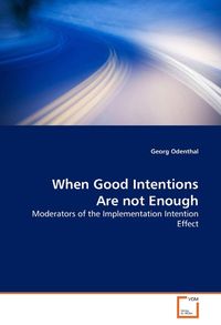 Produktbild: Odenthal Georg: When Good Intentions Are not Enough