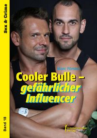 Produktbild: Cooler Bulle - gef&auml;hrlicher Influencer