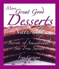 Produktbild: More Great Good Dairy-Free Desserts Naturally