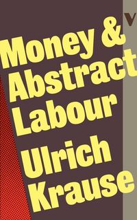 Produktbild: Money and Abstract Labour