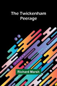 Produktbild: The Twickenham Peerage