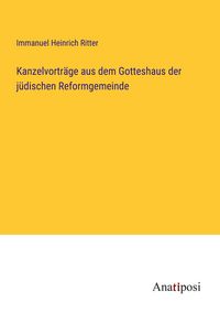 Produktbild: Kanzelvortr&auml;ge aus dem Gotteshaus der j&uuml;dischen Reformgemeinde