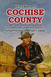 Produktbild: COCHISE COUNTY, Bd. 05: Scharfsch&uuml;tze Brad Codiac