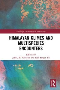 Produktbild: Himalayan Climes and Multispecies Encounters