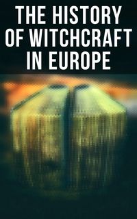 Produktbild: The History of Witchcraft in Europe
