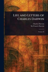 Produktbild: Life and Letters of Charles Darwin