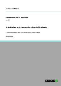 Produktbild: 52 Pr&auml;ludien und Fugen - vierstimmig f&uuml;r Klavier