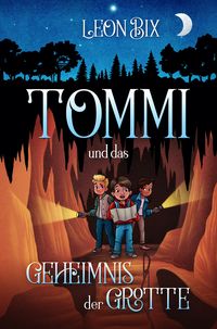 Produktbild: Tommi und das Geheimnis der Grotte