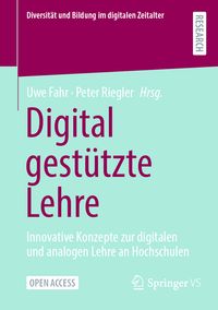 Produktbild: Digital gest&uuml;tzte Lehre