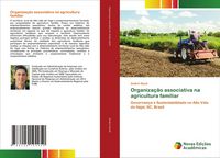 Produktbild: Organiza&ccedil;&atilde;o associativa na agricultura familiar
