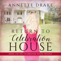 Bild vom Artikel Return to Celebration House vom Autor Annette Drake