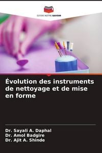Produktbild: &Eacute;volution des instruments de nettoyage et de mise en forme