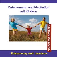 Produktbild: Entspannung und Meditation mit Kindern / Entspannung nach Jacobson