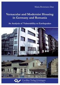 Produktbild: Vernacular and Modernist Housing in Germany and Romania. An Analysis of Vulnerability to Earthquakes
