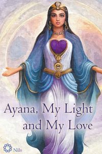 Produktbild: Ayana, My Light and My Love
