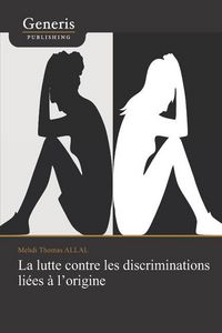 Produktbild: La lutte contre les discriminations li&eacute;es &agrave; l'origine