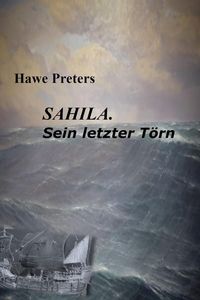 Produktbild: SAHILA. Sein letzter T&ouml;rn