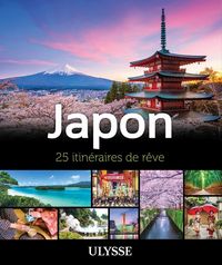 Produktbild: Japon : 25 itin&eacute;raires de r&ecirc;ve
