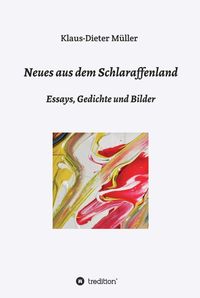 Produktbild: Neues aus dem Schlaraffenland