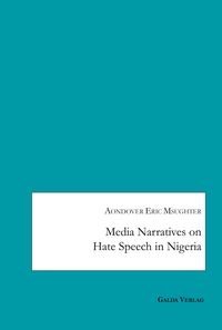 Produktbild: Media Narratives on Hate Speech in Nigeria