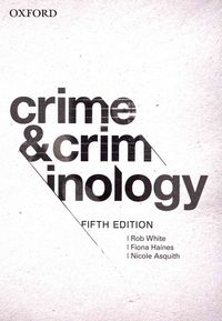 Produktbild: White, R: Crime and Criminology 5e