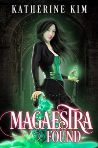 Produktbild: Magaestra: Found (The Magaestra Trilogy, #1)